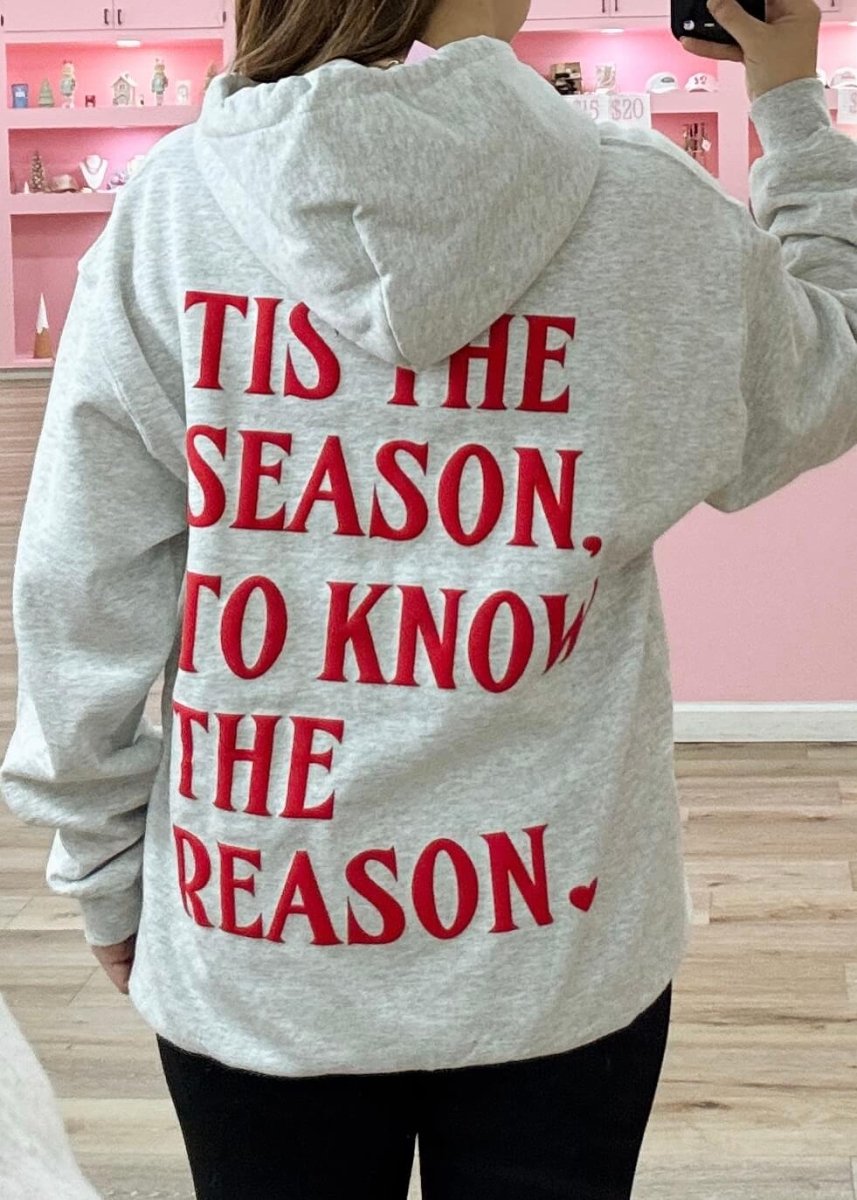 Tis the Season, To Know The Reason Hoodie - Gray/Red - MerciGrace BoutiqueSweatshirt