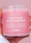 Let It Flow, Pinot Candle Candles MerciGrace Boutique.